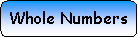 Rounded Rectangle: Whole Numbers